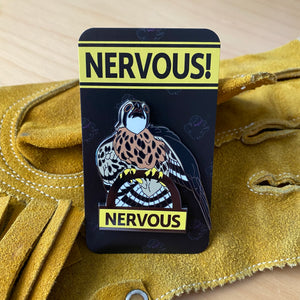 NERVOUS! Falcon Enamel Pin